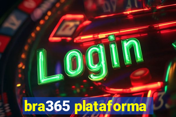 bra365 plataforma